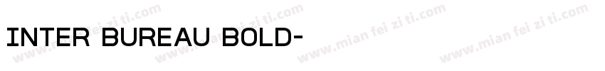 Inter Bureau Bold字体转换